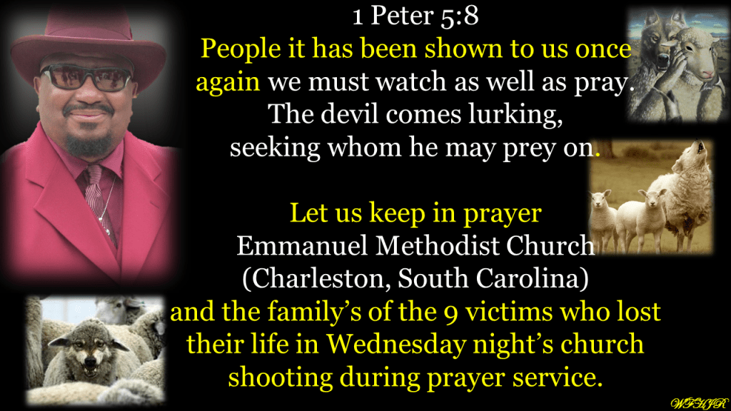 Please Pray For Emanuel AME Church in Charleston, South&nbsp;Carolina
