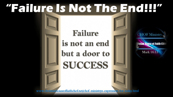 Failure is not the End